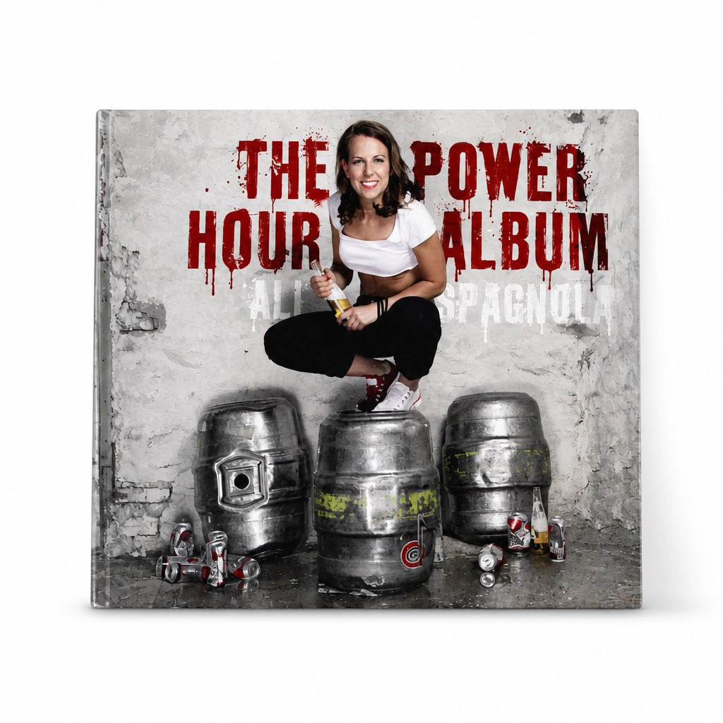 Outrageous Art The Power Hour Album CD cover featuring Ali Spagnola crouching on a beer keg with party aesthetic